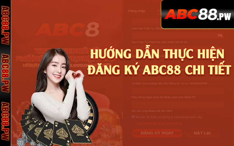 Hướng dẫn thực hiện đăng ký ABC88 chi tiết